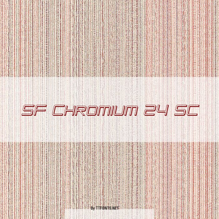 SF Chromium 24 SC example
